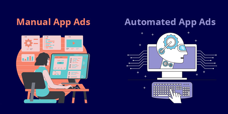 Difference between Manual and Automated App Ads
