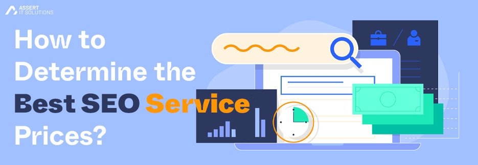 How to Determine the Best SEO Service Prices