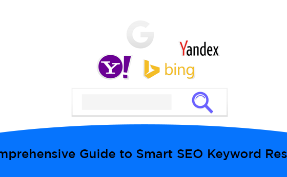A Comprehensive Guide to Smart SEO Keyword Research