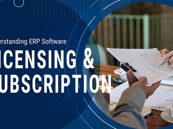 Understanding ERP Software Licensing and Subscription